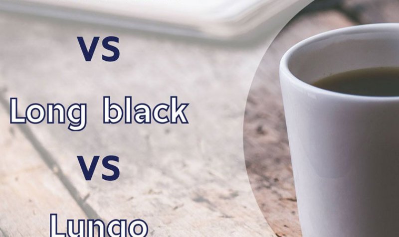 Ameicano , Long black และ Lungo แตกต่างกันอย่างไร?